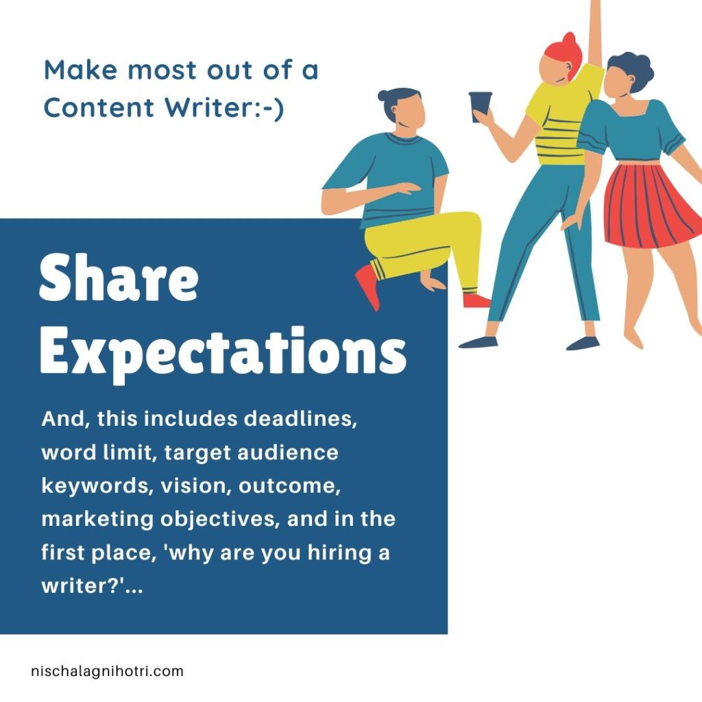 Share expectations with the writer